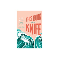 Arsenal Pulp Press This Book Is a Knife (häftad, eng)