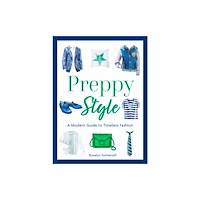 Quarto Publishing Group USA Inc Preppy Style (inbunden, eng)