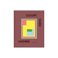 Monacelli Press Courtyard Homes (inbunden, eng)