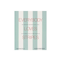 Monacelli Press Everybody Loves Stripes (inbunden, eng)