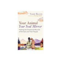 Inner Traditions Bear and Company Your Animal — Your Soul Mirror (häftad, eng)