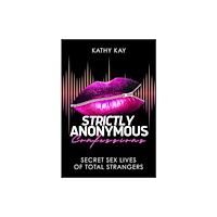 Cleis Press Strictly Anonymous Confessions (häftad, eng)