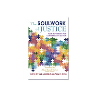 Orbis Books (USA) The Soulwork of Justice (häftad, eng)