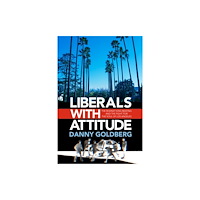 Akashic Books,U.S. Liberals with Attitude (inbunden, eng)