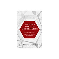 Encounter Books,USA Another Sort of Mathematics (inbunden, eng)