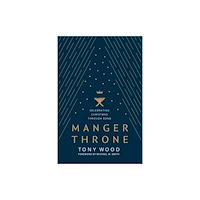 Focus on the Family Publishing Manger Throne (inbunden, eng)