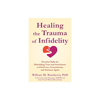 New Harbinger Publications Healing the Trauma of Infidelity (häftad, eng)