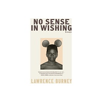 Atria Books No Sense in Wishing (inbunden, eng)