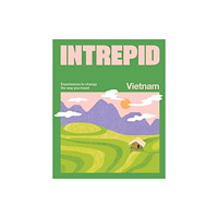 Hardie Grant Explore Intrepid Vietnam (häftad, eng)