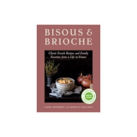 TouchWood Editions Bisous and Brioche (häftad, eng)