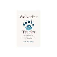 Greystone Books,Canada Wolverine Tracks (inbunden, eng)