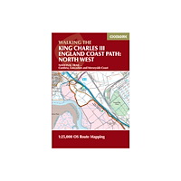 Cicerone Press Walking the King Charles III England Coast Path: North West - Cumbria Map Booklet (häftad, eng)