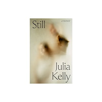 New Island Books Still - A Memoir (inbunden, eng)