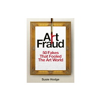 Quarto Publishing Plc Art Fraud (inbunden, eng)