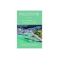 The History Press Ltd Padstow (häftad, eng)