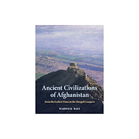 Reaktion Books Ancient Civilizations of Afghanistan (inbunden, eng)