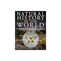 Amber Books Ltd Natural History of the World (inbunden, eng)