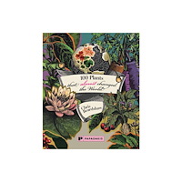 Papadakis 100 Plants That (Almost) Changed The World (inbunden, eng)