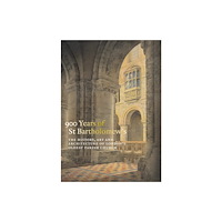 Paul Holberton Publishing Ltd 900 Years of St Bartholomew the Great (häftad, eng)