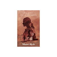 Chiselbury Publishing Ascent of a Woman (inbunden, eng)