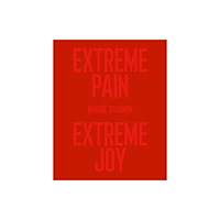 Ra & Olly Ltd Extreme Pain, Extreme Joy (häftad, eng)