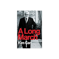 Monash University Publishing A Long March (inbunden, eng)
