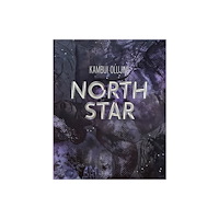Gregory R Miller & Company Kambui Olujimi: North Star (inbunden, eng)