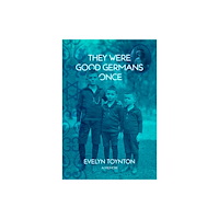 Delphinium Books, Inc They Were Good Germans Once: A Memoir (häftad, eng)