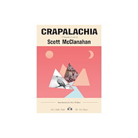 Two Dollar Radio Crapalachia (häftad, eng)