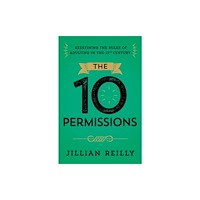Greenleaf Book Group LLC The Ten Permissions (inbunden, eng)
