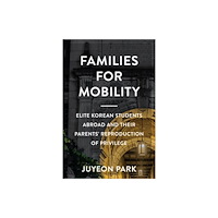 Rutgers University Press Families for Mobility (häftad, eng)