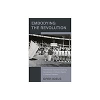 Rutgers University Press Embodying the Revolution (häftad, eng)