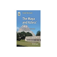 Springer International Publishing AG The Maya and Aztecs' Sky (häftad, eng)