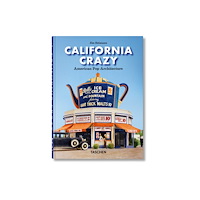 Taschen GmbH California Crazy. American Pop Architecture. 45th Ed. (inbunden, eng)