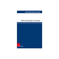 V&R unipress GmbH Polish Countryside in Transition (inbunden, eng)