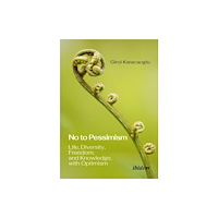 ibidem-Verlag, Jessica Haunschild u Christian Scho No to Pessimism (häftad, eng)