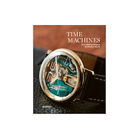 Die Gestalten Verlag Time Machines (inbunden, eng)