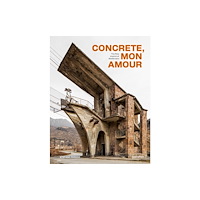 Die Gestalten Verlag Concrete, Mon Amour (inbunden, eng)