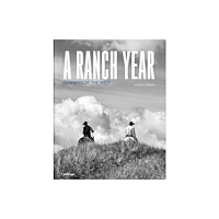 teNeues Publishing UK Ltd A Ranch Year (inbunden, eng)
