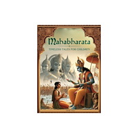 Prakash Books Illustrated Mahabharata: Timeless Tales for Children (inbunden, eng)