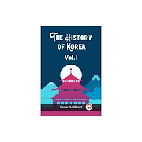 Double 9 Books LLP The History of Korea Vol. I (Edition2023) (häftad, eng)