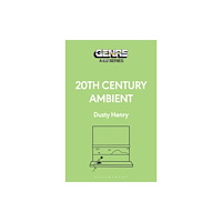 Bloomsbury Publishing PLC 20th Century Ambient (häftad, eng)