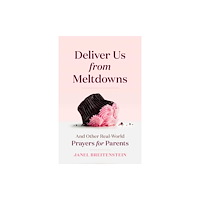 Andrews McMeel Publishing Deliver Us from Meltdowns (häftad, eng)