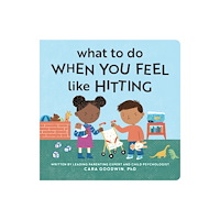 Callisto Media Inc. What to Do When You Feel Like Hitting (bok, board book, eng)
