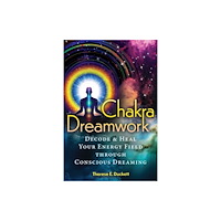 Inner Traditions Bear and Company Chakra Dreamwork (häftad, eng)