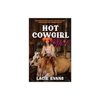 Page Street Publishing Co. Hot Cowgirl Sh*t (inbunden, eng)