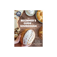 Page Street Publishing Co. The Beginner's Guide to Sourdough (inbunden, eng)