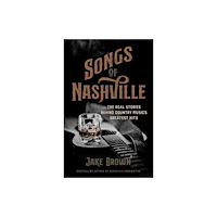 Diversion Books Songs of Nashville (inbunden, eng)
