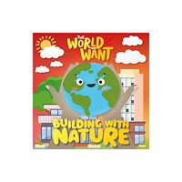 North Star Editions Building with Nature (inbunden, eng)