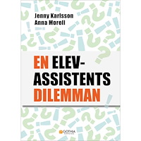 Jenny Karlsson En elevassistents dilemman (häftad) (Skadad)